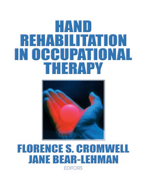 cover image of Hand Rehabilitation in Occupational Therapy